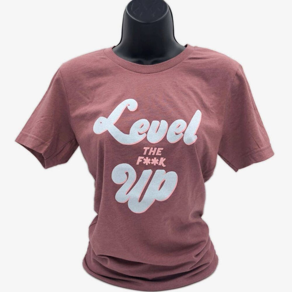 Smartass & Sass Level the F**k Up Shirt, Small NWOT